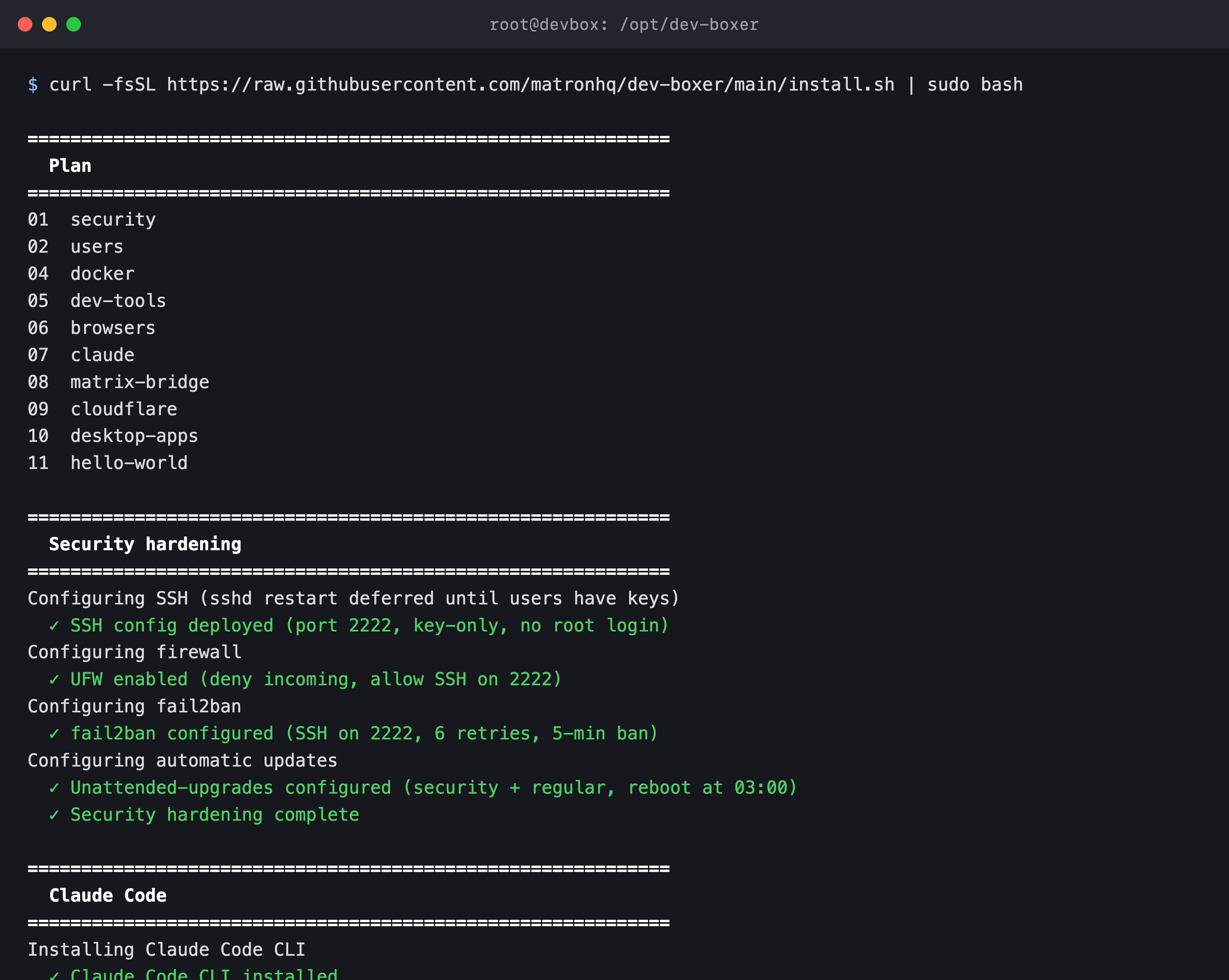 dev-boxer's installer running in a terminal: the module plan, then security hardening and Claude Code setup steps completing with green check marks
